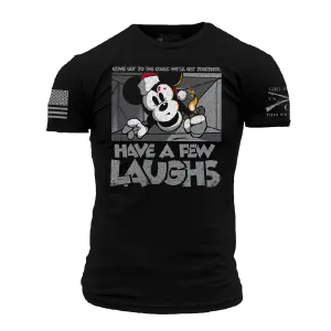Have A Few Laughs T-Shirt - Black