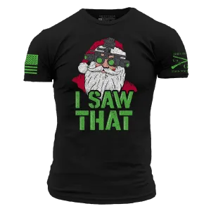 I Saw That T-Shirt - Black